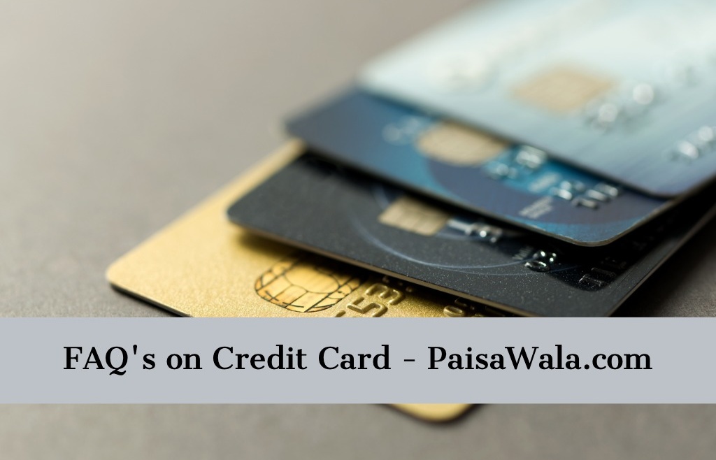 Faq’s On Credit Card